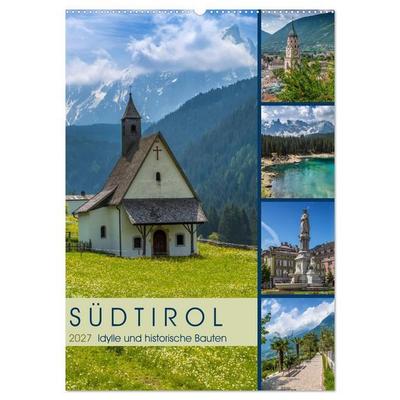 SÜDTIROL Idylle und historische Bauten (Wandkalender 2027 DIN A2 hoch), CALVENDO Monatskalender