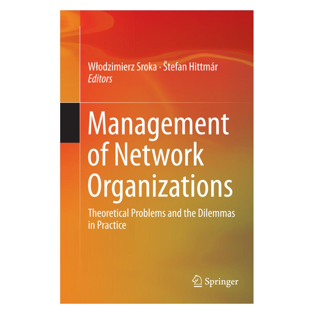 Springer Management of Network Organizations (Englisch, Softcover, Stefan Hittmár, Wlodzimierz Sroka) (55855148)