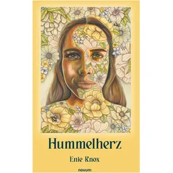 Hummelherz, Belletristik von Enie Knox