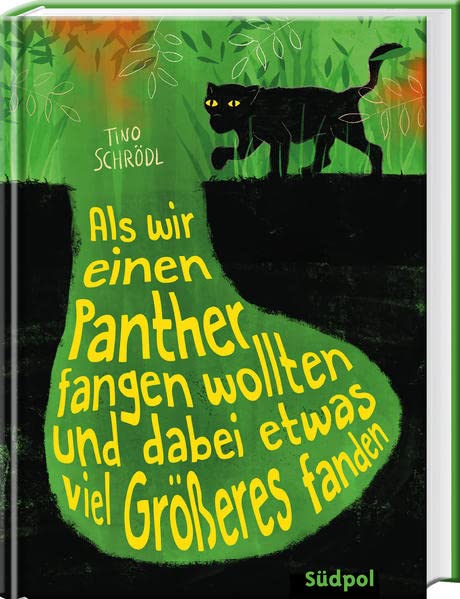 Tino Schrödl - Als wir einen Panther fangen wollten und dabei etwas viel Größeres fanden: Ein ganz besonderes Leseerlebnis über drei Jungs und eine wunderbare Freundschaft - für Kinder ab 10 - Preis vom 30.09.2026 22:30:23 h