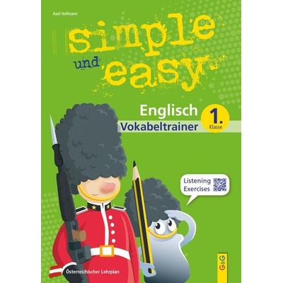 simple und easy Englisch 1 – Vokabeltrainer, Taschenbuch von Axel Hofmann, G&G Verlag, Kinder- und Jugendbuch, 978-3-7074-2489-8