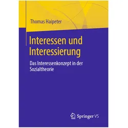 Interessen und Interessierung, Fachbücher von Thomas Haipeter