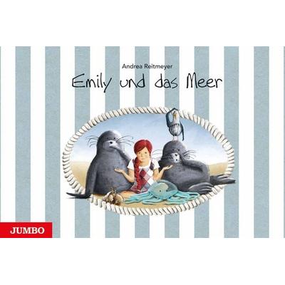 Emily und das Meer, Gebundene Ausgabe von Andrea Reitmeyer, JUMBO, 978-3-8337-2882-2