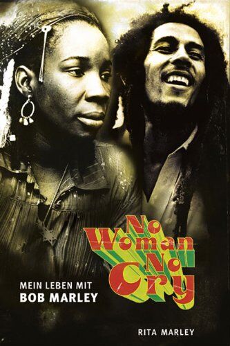 Rita Marley - No Woman No Cry. Mein Leben mit Bob Marley - Preis vom 14.10.2026 23:07:16 h