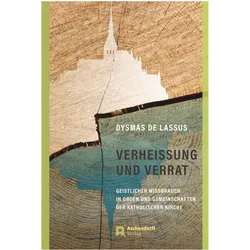 Verheissung und Verrat, Fachbücher von Dysmas de Lassus, Dominica Frericks