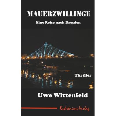 Mauerzwillinge, Taschenbuch von Uwe Wittenfeld, BoD – Books on Demand