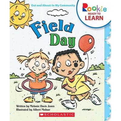 Field Day (Rookie Ready to Learn - Out and About: In My Community), Taschenbuch von Melanie Davis Jones, Scholastic, 978-0-531-26826-1