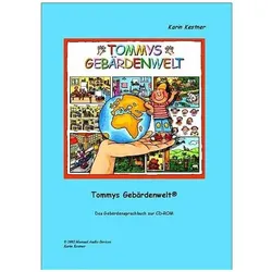 Tommys Gebärdenwelt 1 - Das Gebärdensprachbuch, Fachbücher von Karin Kestner
