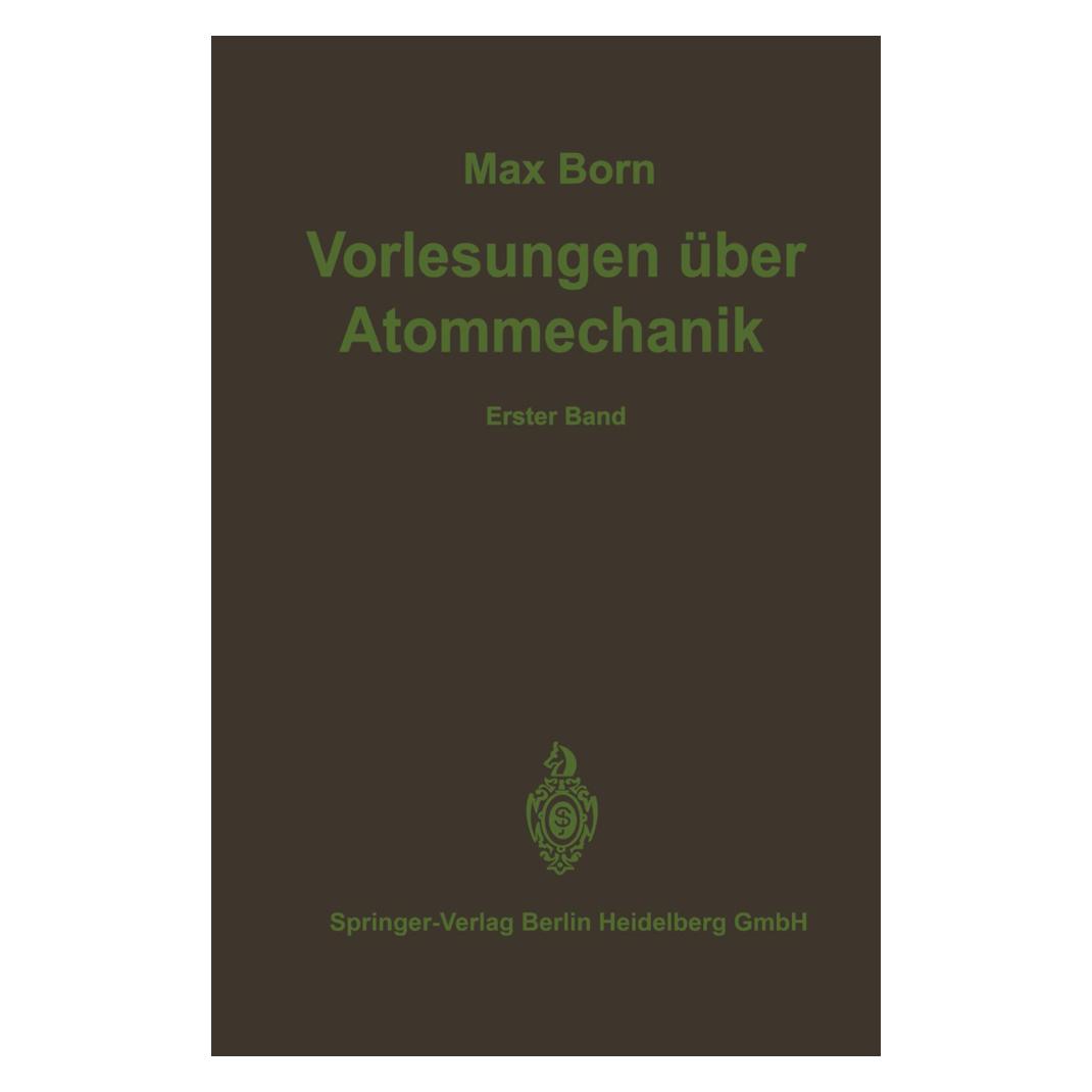 Springer Vorlesungen über Atommechanik (Deutsch, Softcover, M. Born) (9171506)