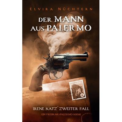 Der Mann aus Palermo, Taschenbuch von Elvira Nüchtern, BoD – Books on Demand, 978-3-8192-4088-1