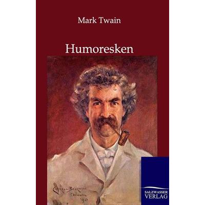 Humoresken, Taschenbuch von Mark Twain, Salzwasser, 978-3-86444-340-4