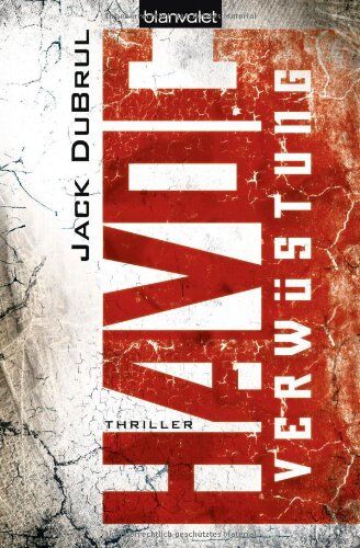 Jack DuBrul - Havoc - Verwüstung: Thriller - Preis vom 10.10.2026 11:48:34 h