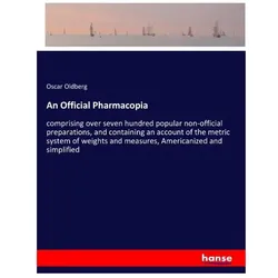 An Official Pharmacopia, Belletristik von Oscar Oldberg