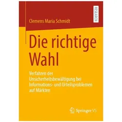 Die richtige Wahl, Fachbücher von Clemens Maria Schmidt