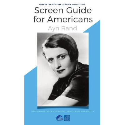 Screen Guide for Americans, Taschenbuch von Ayn Rand, OffBeatReads, 978-1-950464-48-7