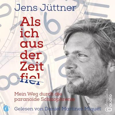 Als ich aus der Zeit fiel - Jens Jüttner, Audio, 9783948063160