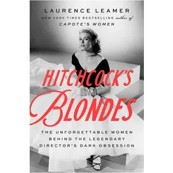 Hitchcock's Blondes, Sachbücher von Laurence Leamer