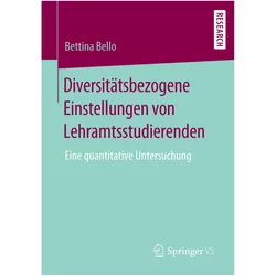 Diversitätsbezogene Einstellungen von Lehramtsstudierenden, Fachbücher von Bettina Bello