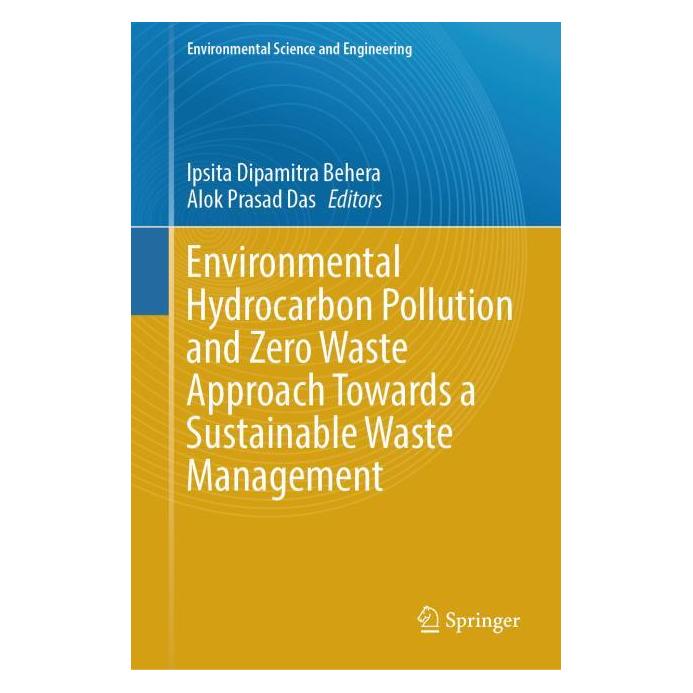 Springer Environmental Hydrocarbon Pollution and Zero Waste Approach Towards a Sustainable Waste M (Englisch, Hardcover, Alok Prasad Das, Dipamitra Behera, Ipsita Prasad Das) (54330493)