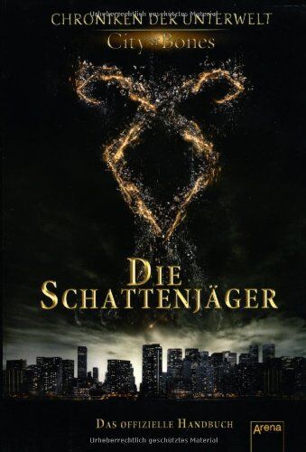 Cassandra Clare - City of Bones. Die Schattenjäger. Das offizielle Handbuch: Chroniken der Unterwelt - Preis vom 14.10.2026 23:07:16 h