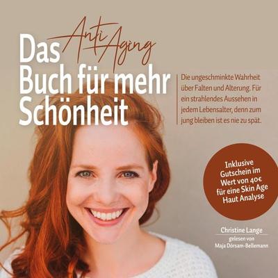 Das Anti Aging Buch für mehr Schönheit - Christine Lange, Audio, 9783988181091