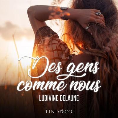 Des gens comme nous - Ludivine Delaune, Audio, 9789180511230