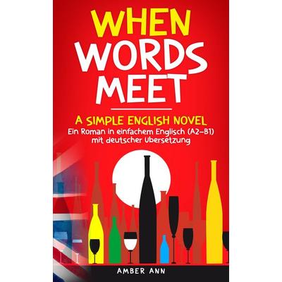 When Words Meet, Taschenbuch von Amber Ann, Schinken Verlag, 978-3-96891-138-0