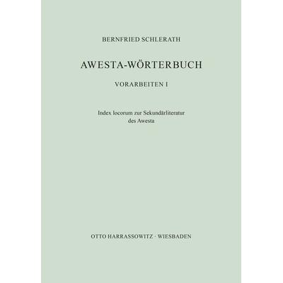 Awesta-Wörterbuch, Taschenbuch von Bernfried Schlerath, Harrassowitz, 978-3-447-00803-7