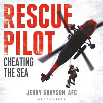 Rescue Pilot - Jerry Grayson, Audio, 9781399431361