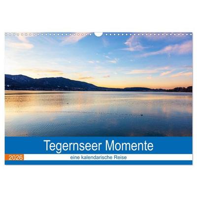 Tegernseer Momente (Wandkalender 2026 DIN A3 quer), CALVENDO Monatskalender