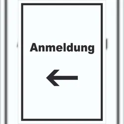 HB-Druck Anmeldung Schild mit Text und Richtungspfeil links Aufnahme hochkant A6 (105x148mm)