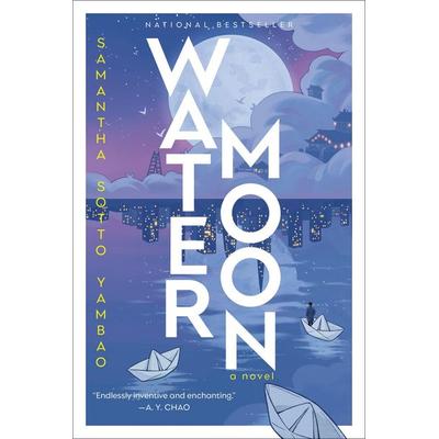 Water Moon, Taschenbuch von Samantha Sotto Yambao, Random House N.Y., 978-0-593-72501-6