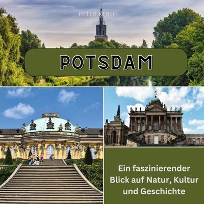 Potsdam, Taschenbuch von Peter Koch, 27amigos, 978-3-7505-6603-3
