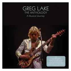 BMG Rights Management, Schallplatten, The Anthology:A Musical Journey (Greg Lake)
