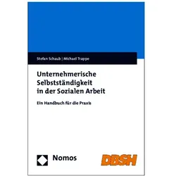 Unternehmerische Selbstständigkeit in der Sozialen Arbeit, Fachbücher von Michael Trappe, Stefan Schaub
