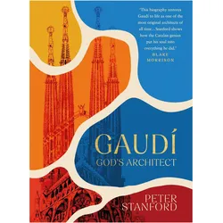 Gaudi, Biografien von Peter Stanford