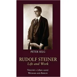 Rudolf Steiner, Life and Work.(1890-1900): Weimar and Berlin, Sachbücher von Peter, Margot, Saar, Selg