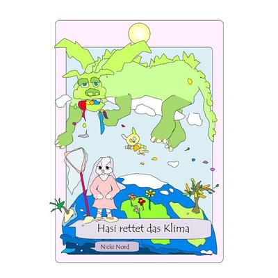Hasi rettet das Klima, Taschenbuch von Nicki Nord, Tredition, 978-3-384-29855-3