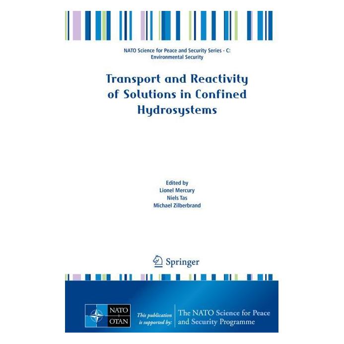 Springer Transport and Reactivity of Solutions in Confined Hydrosystems (Englisch, Hardcover, Lionel Mercury, Michael Zilberbrand, Niels Tas) (9789400775336)