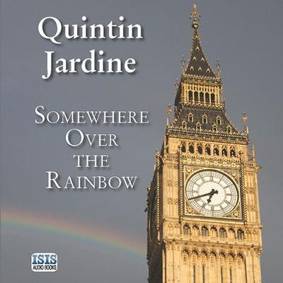 Somewhere Over the Rainbow - Quintin Jardine, Audio, 9781445067414