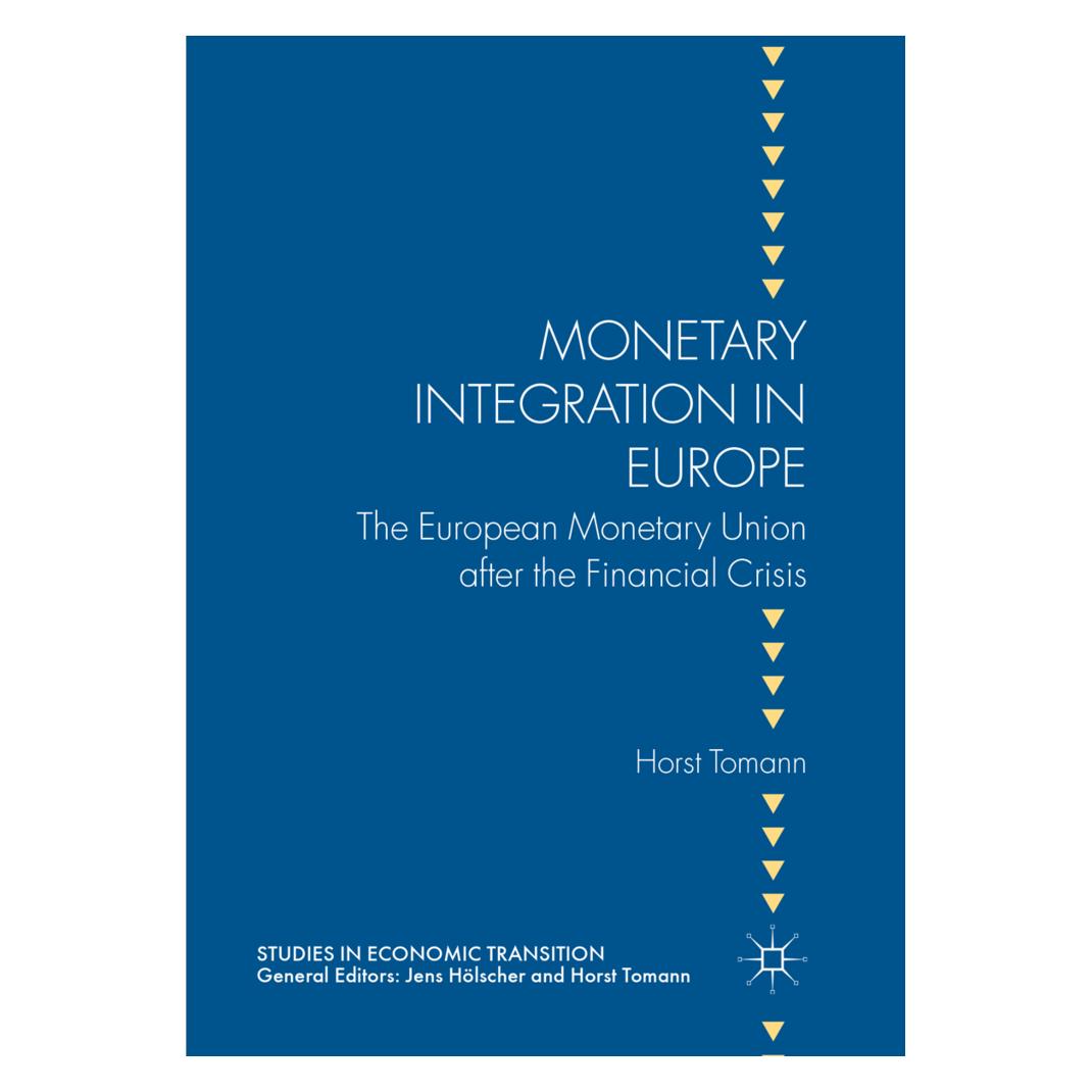 Springer Monetary Integration in Europe (Englisch, Softcover, Horst Tomann) (56053958)