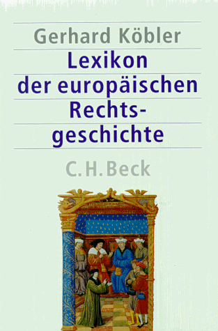 Gerhard Köbler - Lexikon der europäischen Rechtsgeschichte - Preis vom 10.10.2026 11:48:34 h