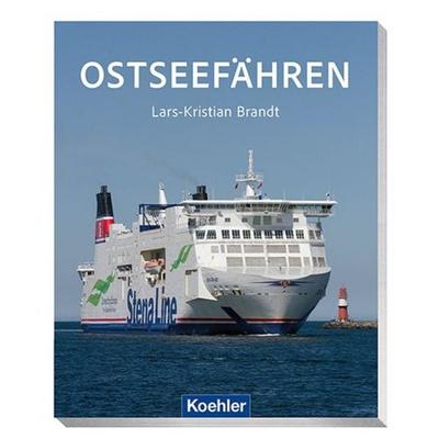 Ostseefähren, Taschenbuch von Lars-Kristian Brandt, Koehler in Maximilian Verlag GmbH & Co. KG, 978-3-7822-1581-7