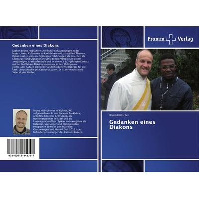 Gedanken eines Diakons, Taschenbuch von Bruno Hübscher, BoD - Books on Demand, 978-620-2-44179-7