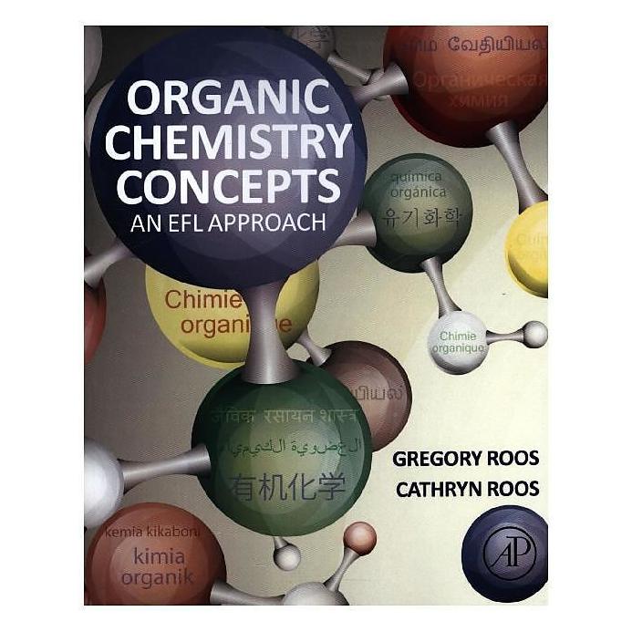 Academic Press Organic Chemistry Concepts (Englisch, Cathryn Roos, Gregory Roos) (9014965)