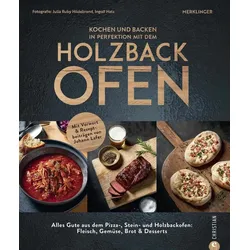 Kochen und backen in Perfektion mit dem Holzbackofen