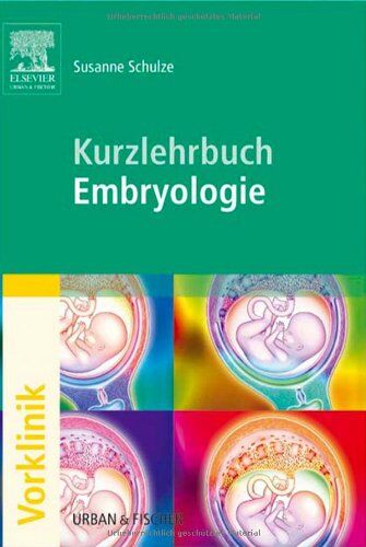 Susanne Schulze - Kurzlehrbuch Embryologie - Preis vom 30.09.2026 22:30:23 h