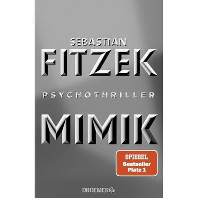 Mimik, Gebundene Ausgabe von Sebastian Fitzek, Droemer Knaur