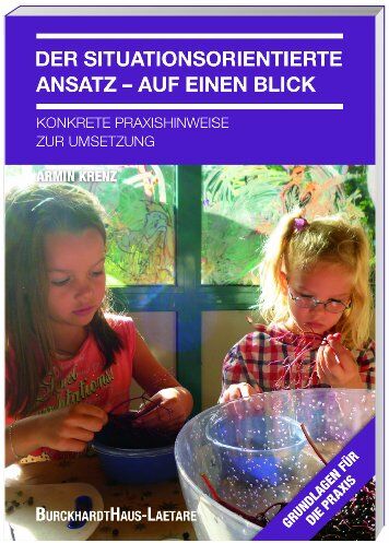 Armin Krenz - Krenz, Der situationsorientierte Ansatz-Auf einen Blick.: Konkrete Praxishinweise zur Umsetzung - Preis vom 17.10.2026 19:25:27 h