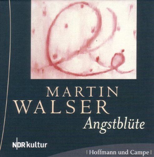 Martin Walser - Angstblüte. 6 CDs - Preis vom 12.10.2026 11:37:12 h